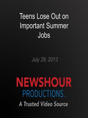 cover image of Teens Lose Out on Important Summer Jobs